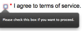 Checkbox focused red border * I agree to terms of service. Popover Please check this box if you want to proceed.